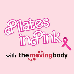 Pilates in Pink with The Moving Body (Oct 2024)