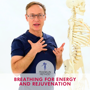 Franklin Method®: Breathing for Energy and Rejuvenation (Apr 2024)