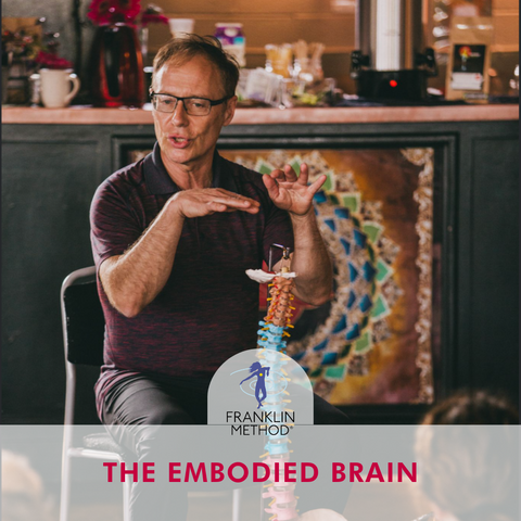 Franklin Method® Workshop: The Embodied Brain (Apr 2024)
