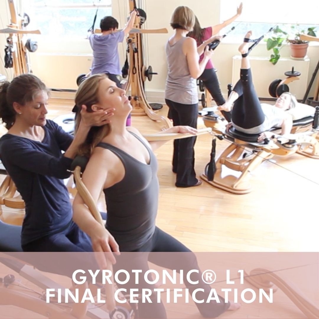 GYROTONIC® Level 1 Final Certification (Nov 2024)