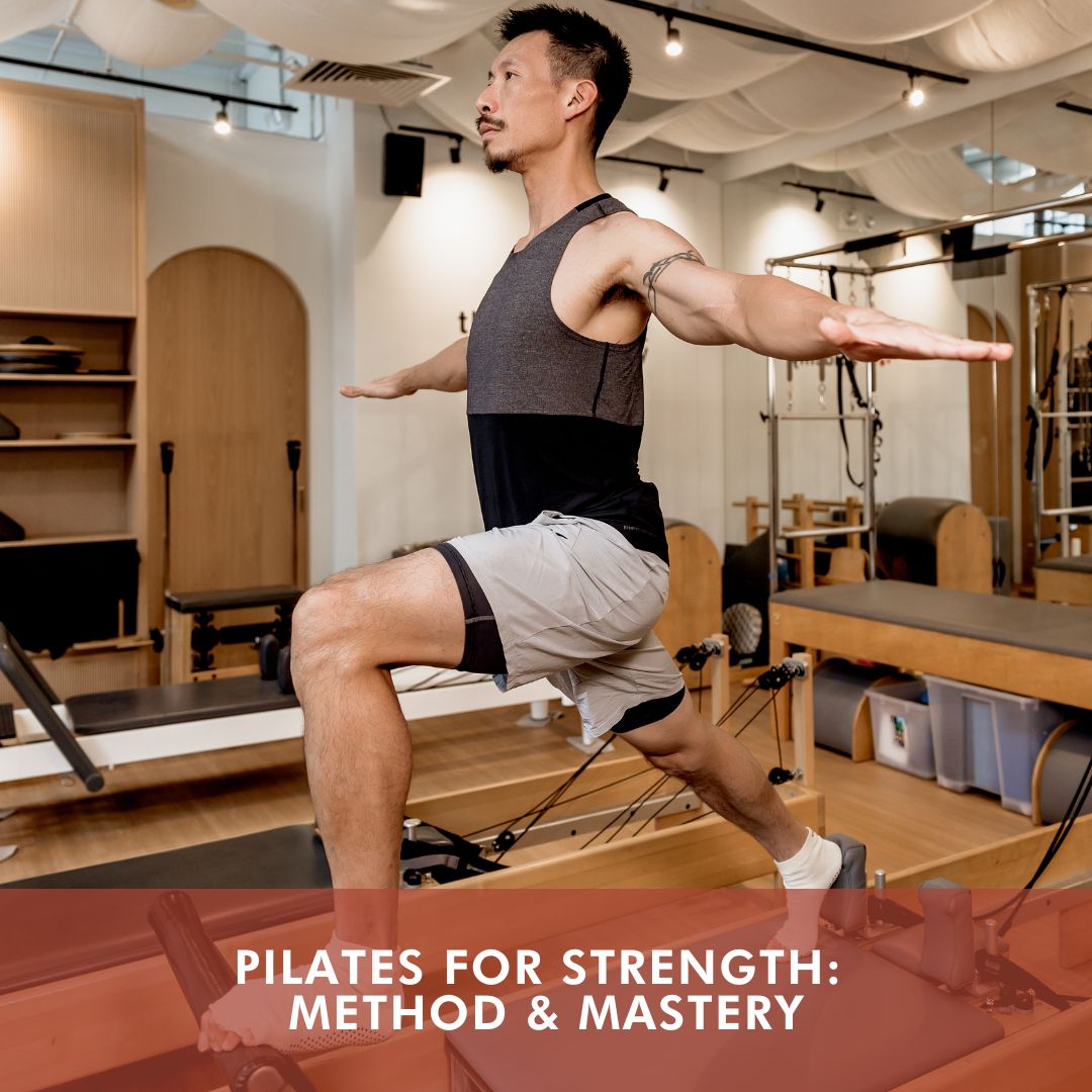 Pilates for Strength: Method & Mastery
