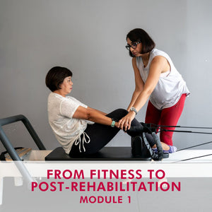 From Fitness to Post-Rehabilitation Module 1 (May 2024)