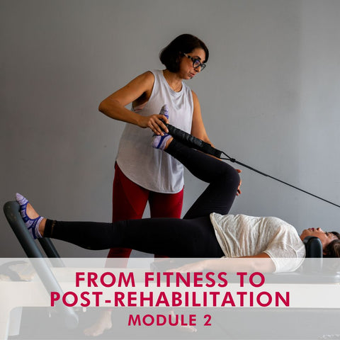 From Fitness to Post-Rehabilitation Module 2 (2024)