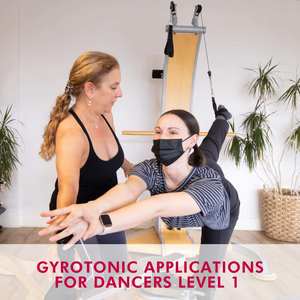 GYROTONIC® Applications for Dancers Level 1 (Sep 2023)
